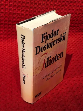 Idioten : roman i fyra delar av Fjodor Dostojevskij - omslag