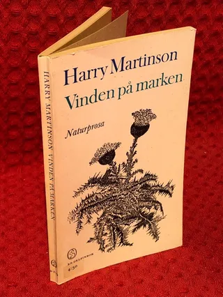 Vinden på marken: Naturprosa av Harry Martinson - omslag
