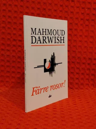 Färre rosor! av Maḥmūd Darwīsh - omslag
