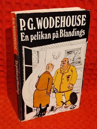 En pelikan på Blandings av P. G. Wodehouse - omslag
