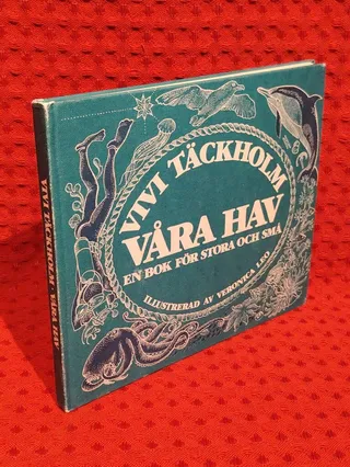 Våra hav : en bok för stora och små av Vivi Täckholm - omslag