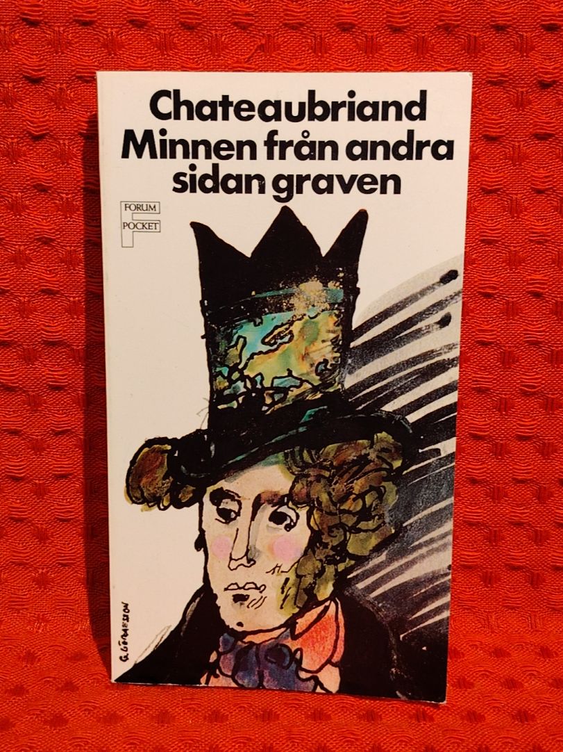 Minnen från andra sidan graven av François René Chateaubriand - omslag