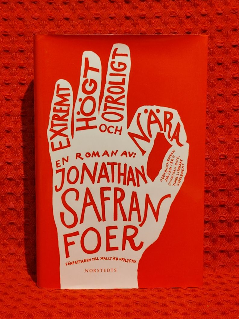 Extremt högt & otroligt nära av Jonathan Safran Foer - omslag