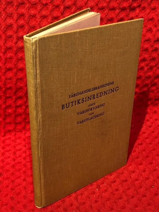 Färghandelsbranschens butiksinredning jämte varuplacering och varuförvaring av K. Kjellander - omslag