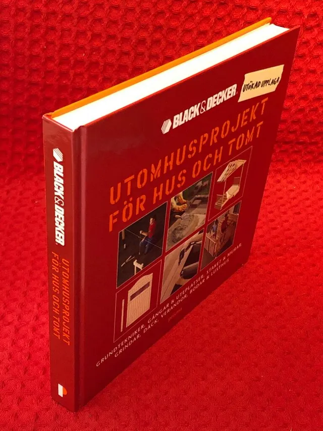 Utomhusprojekt för hus och tomt : Grundtekniker, gångar & uteplatser, staket & murar, grindar, däck, verandor, bodar & lusthus av Stig Linnell - omslag