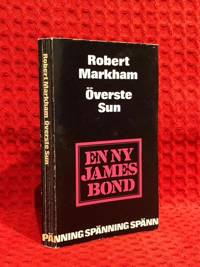 Överste sun - James Bond av Robert Markham - omslag