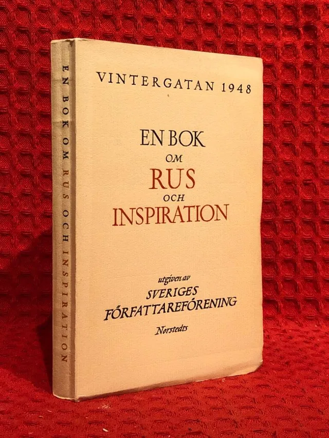 En bok om rus och inspiration av Sveriges författarförening - omslag