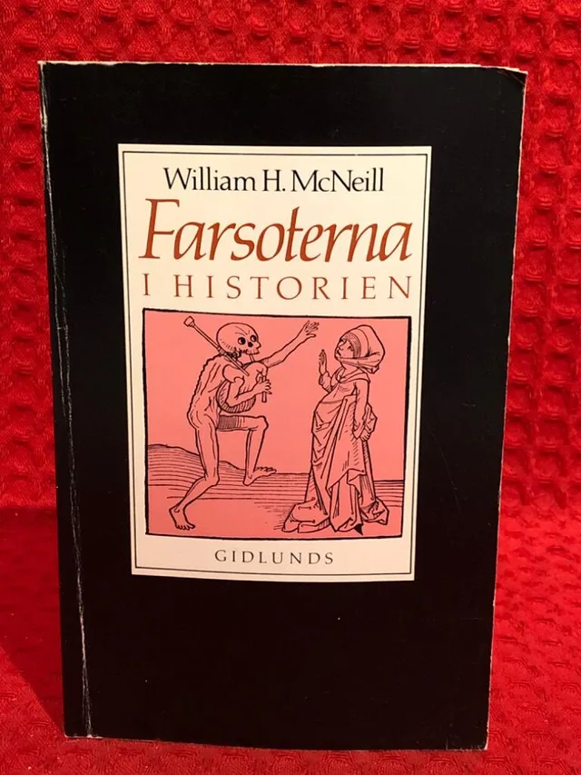 Farsoterna i historien av William Hardy McNeill - omslag