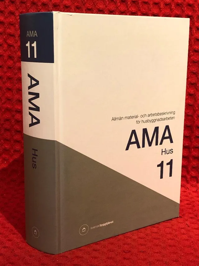 AMA hus 11 : allmän material- och arbetsbeskrivning för husbyggnadsarbeten av Svensk byggtjänst - omslag