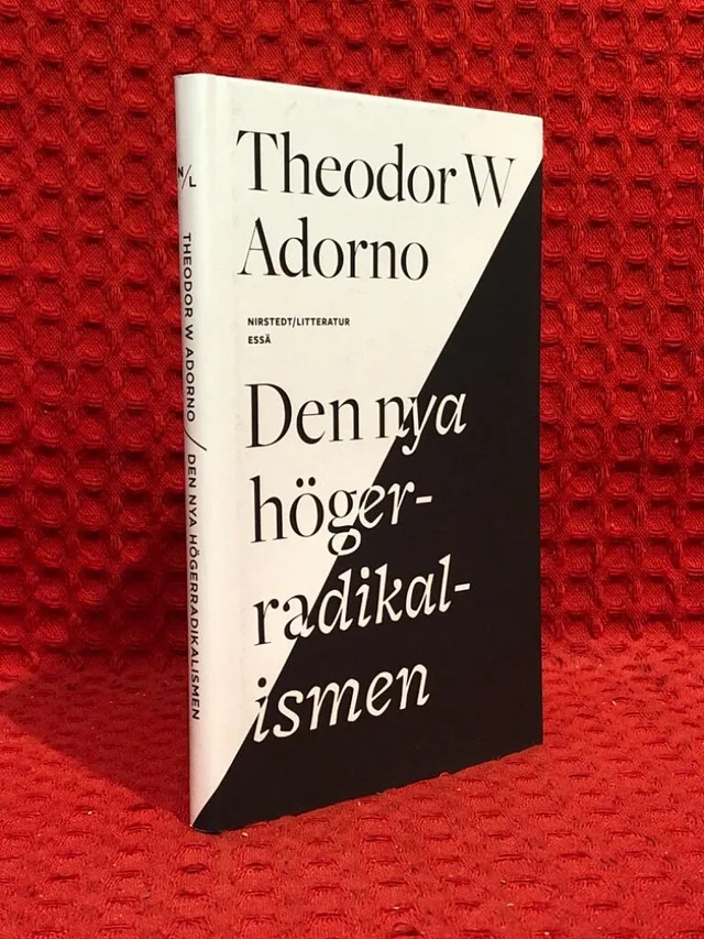 Den nya högerradikalismen : essä av Theodor W. Adorno - omslag