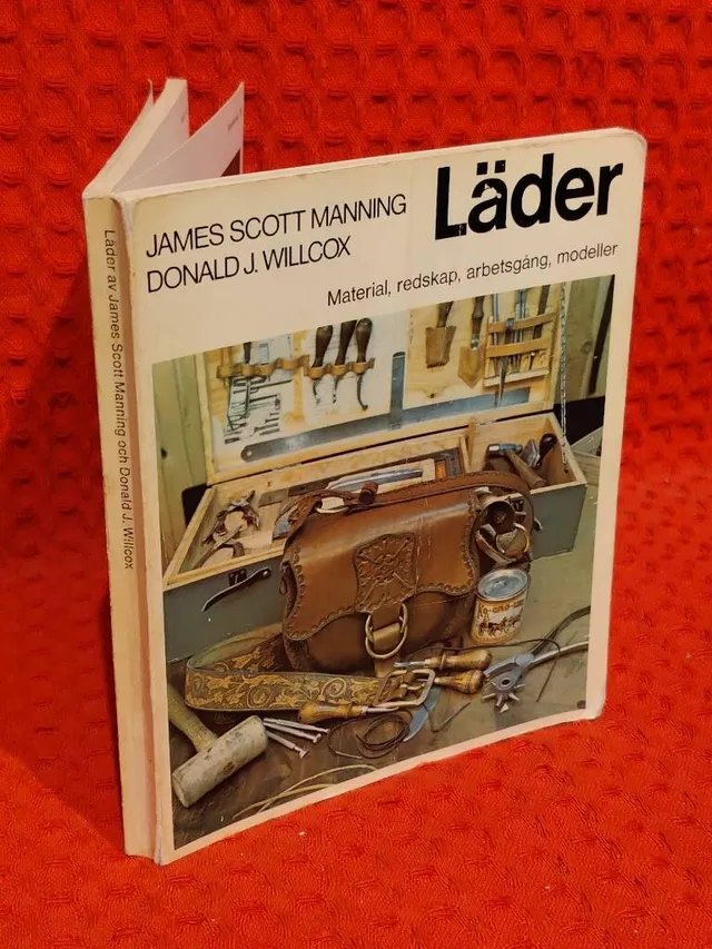 Läder - material, redskap, arbetsgång, modeller av Donald J Willcox - omslag