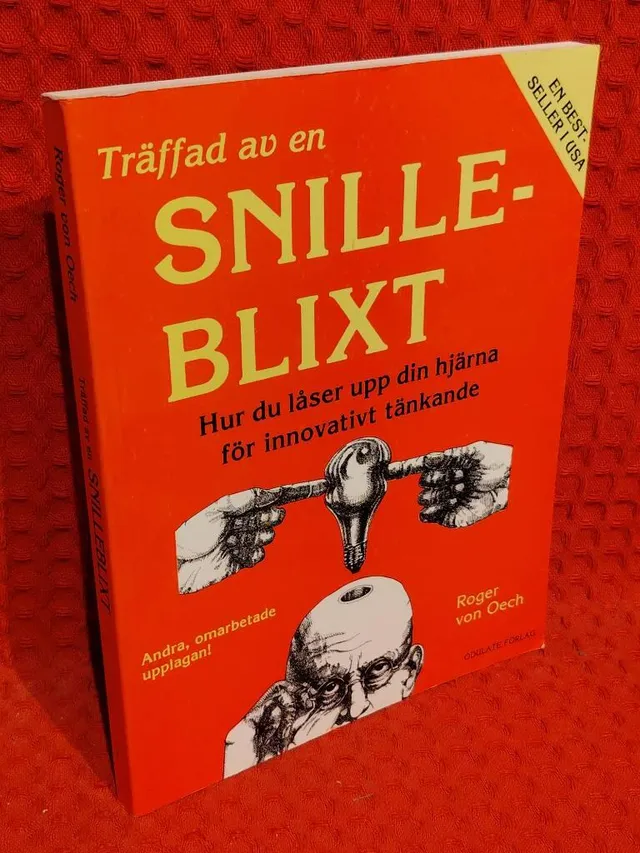 Träffad av en snilleblixt - hur du låser upp din hjärna för innovativt tänkande av Roger Von Oech - omslag