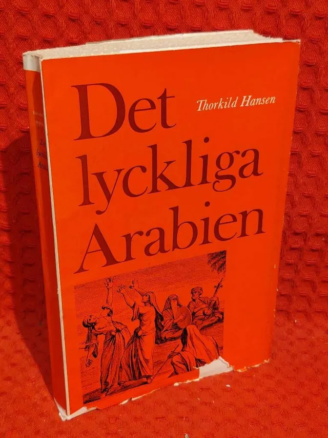 Det lyckliga Arabien av Thorkild Hansen - omslag