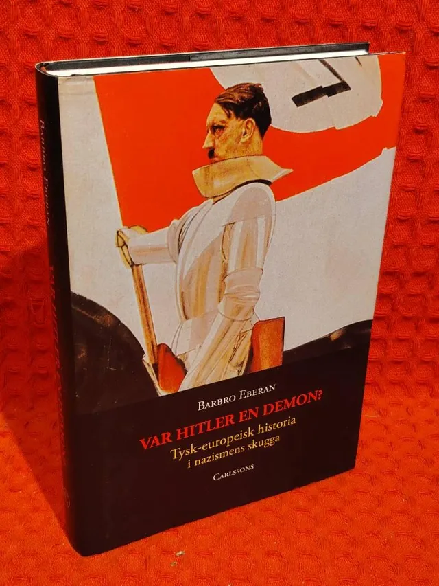 Var Hitler en demon? av Barbro Eberan - omslag