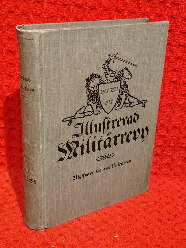 Illustrerad militärrevy I, II 1898, 1899 av Gabriel Hedengren - omslag