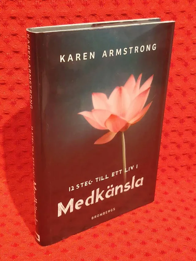 12 steg till ett liv i medkänsla av Karen Armstrong - omslag