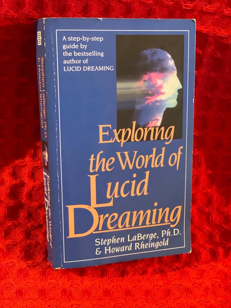 Exploring the World of Lucid Dreaming av Stephen Laberge - omslag