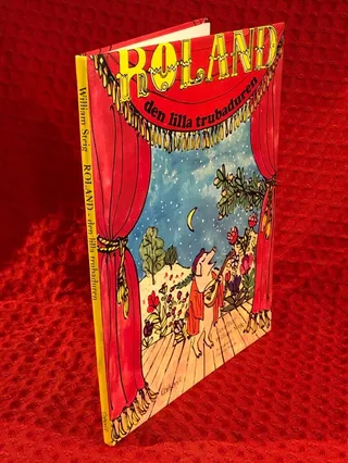 Roland, den lilla trubaduren av William Steig - omslag