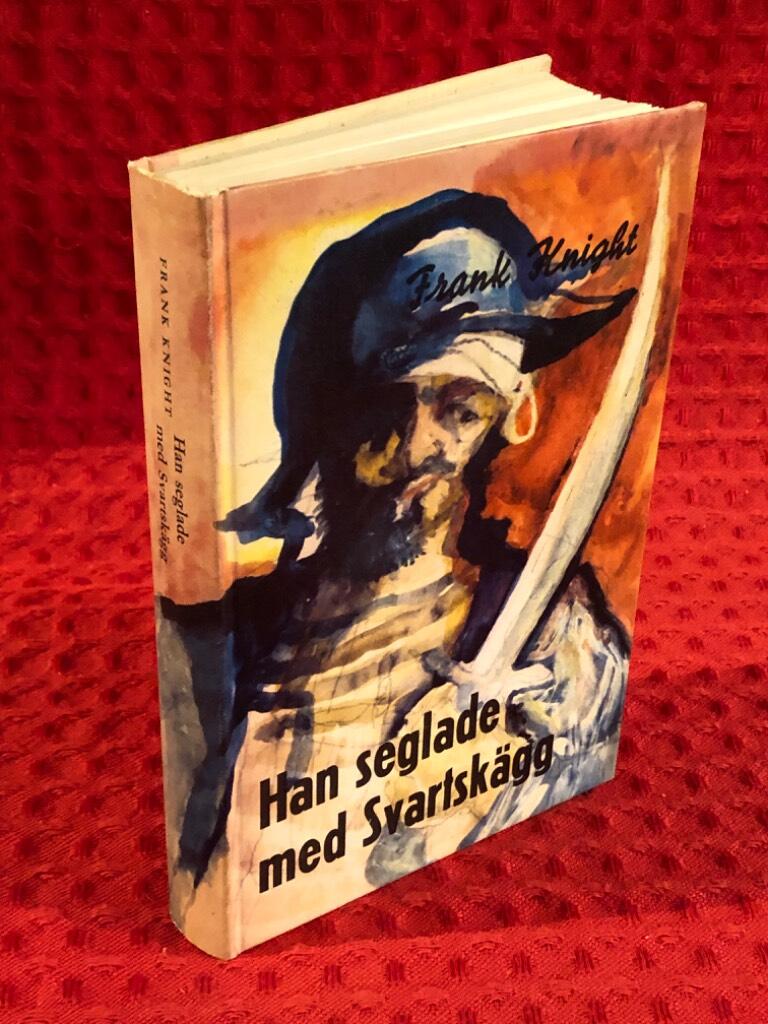 Han seglade med Svartskägg av Frank Knight - omslag