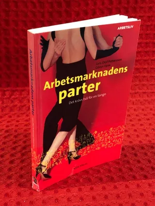 Arbetsmarknadens parter av Göran Färm - omslag
