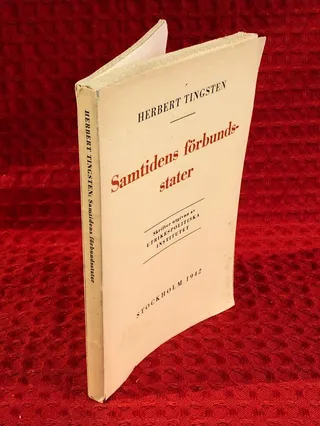 Samtidens förbundsstater: Skrifter utgivna av Utrikespolitiska institutet av Herbert Tingsten - omslag