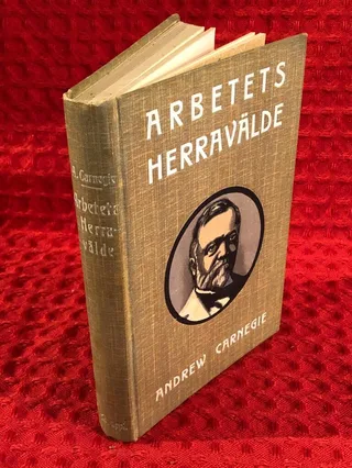Arbetets herravälde av Andrew Carnegie - omslag