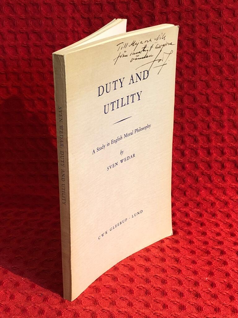 Duty and utility: A study in English moral philosophy av Sven Wedar - omslag