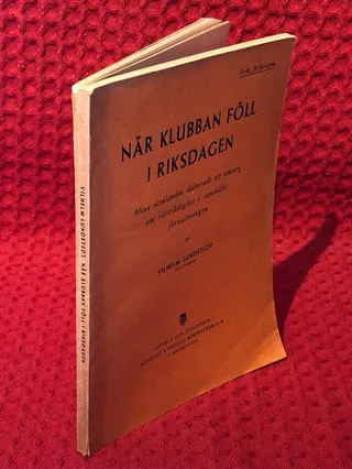 När klubban föll i riksdagen av Vilhelm Lundstedt - omslag