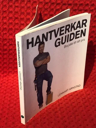 Hantverkarguiden: bra jobb till rätt pris av Lennart Arnstad - omslag
