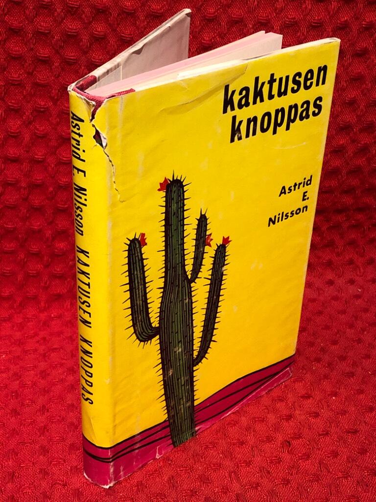 Kaktusen knoppas av Astrid E. Nilsson - omslag
