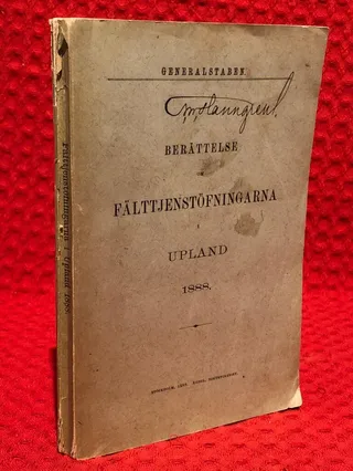 Berättelse om fälttjenstöfningarna i Upland 1888 av Gustaf Björlin - omslag