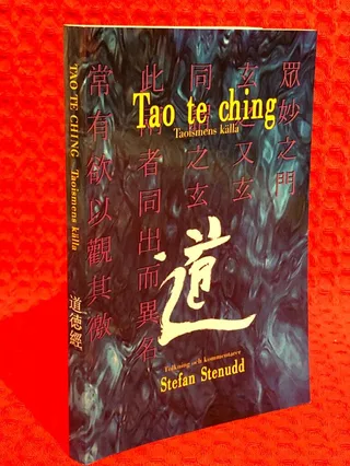 Tao te ching : taoismens källa av Stefan Stenudd - omslag