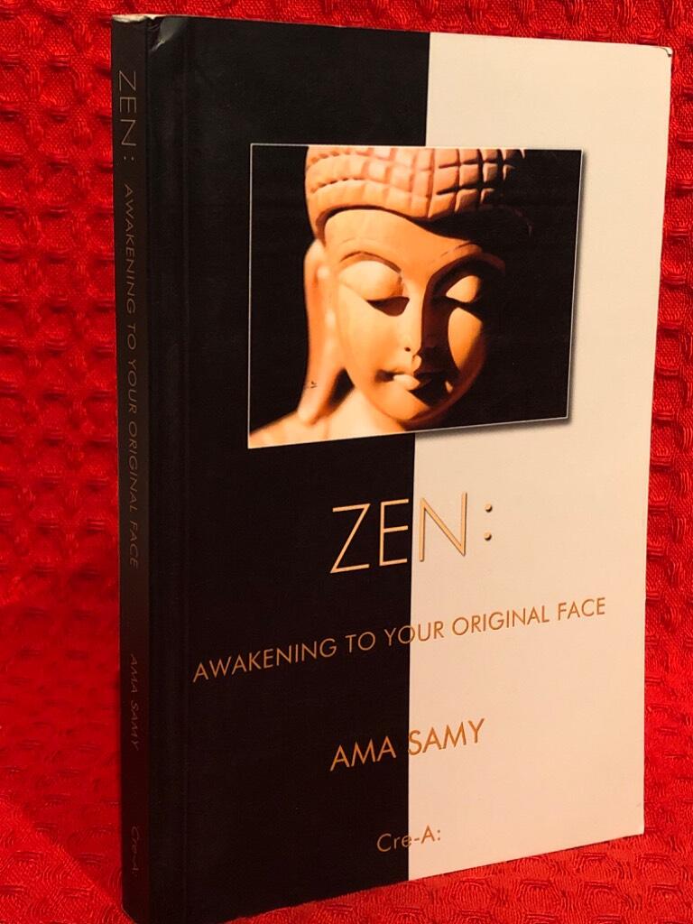 Zen: the awakening to your original face av Ama Samy - omslag
