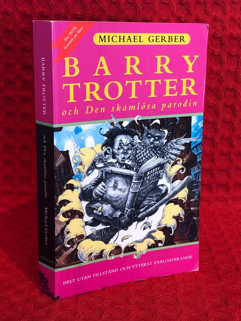 Barry Trotter och den skamlösa parodin av Michael Gerber - omslag