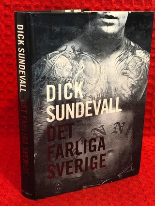 Det farliga Sverige av Dick Sundevall - omslag