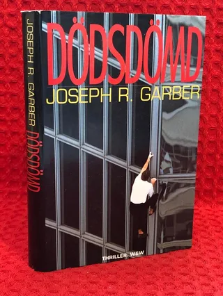 Dödsdömd av Joseph R. Garber - omslag