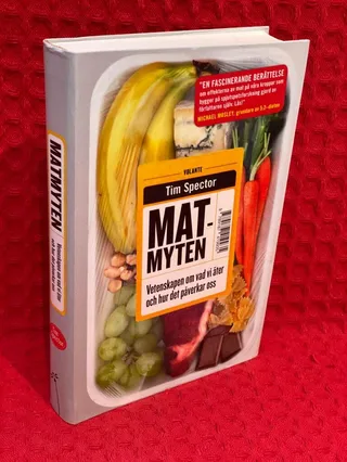 Matmyten : vetenskapen om vår mat av Tim Spector - omslag