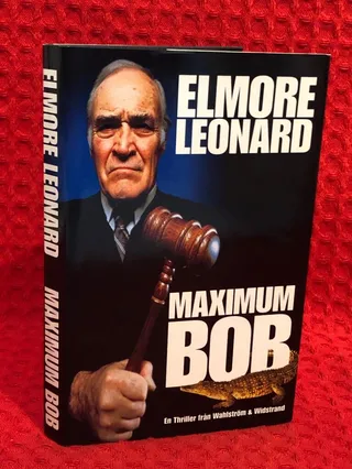 Maximum Bob : [en thriller] av Elmore Leonard - omslag