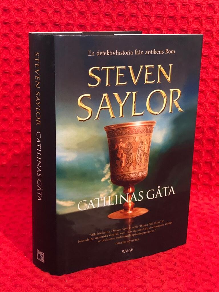 Catilinas gåta : en detektivhistoria från antikens Rom av Steven Saylor - omslag