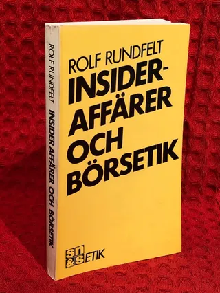Insideraffärer och börsetik av Rolf Rundfelt - omslag