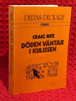 Döden väntar i kulissen : [roman] av Craig Rice - omslag