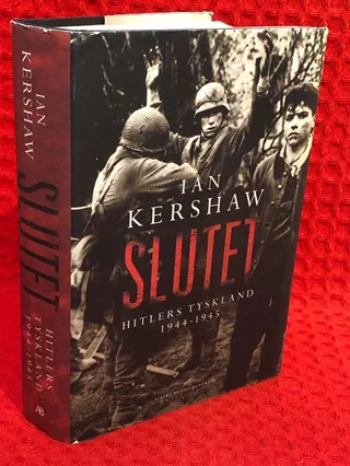 Slutet : Hitlers Tyskland 1944-1945 av Ian Kershaw - omslag