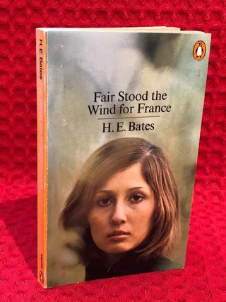 Fair Stood the Wind for France av HE Bates - omslag