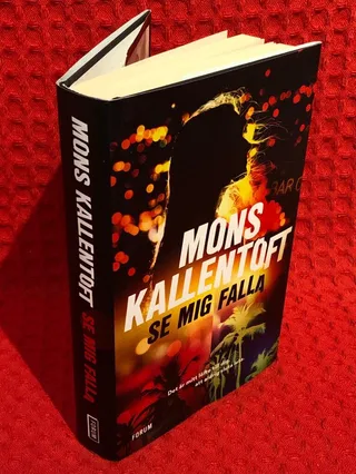 Se mig falla av Mons Kallentoft - omslag