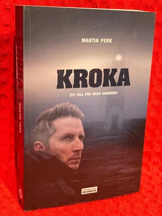 Kroka : ett fall för Viggo Sandberg av Martin Perk - omslag