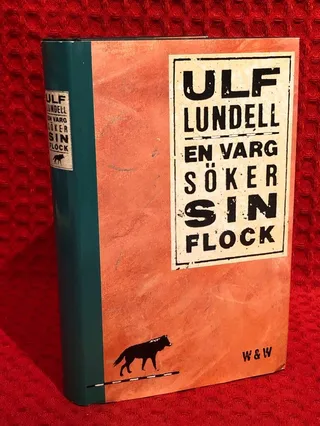 En varg söker sin flock av Ulf Lundell - omslag