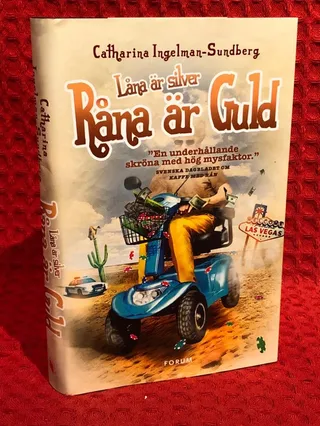 Låna är silver, råna är guld av Catharina Ingelman-Sundberg - omslag