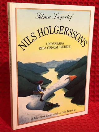Nils Holgerssons underbara resa genom Sverige : [en bilderbok] av Selma Lagerlöf - omslag