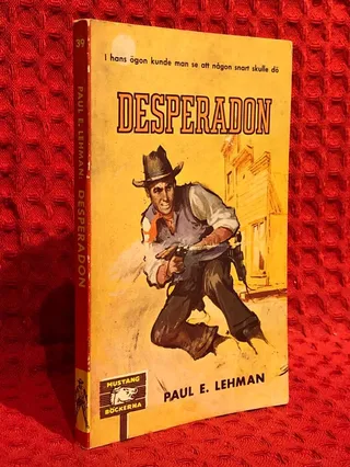 Desperadon av Paul E Lehman - omslag