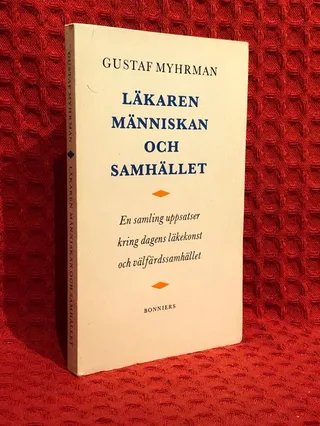 Läkaren människan och samhället av Gustaf Myhrman - omslag